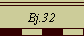 Bj.32