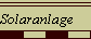 Solaranlage           