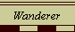 Wanderer